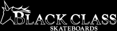 BLACK CLASS SKATEBOARDS